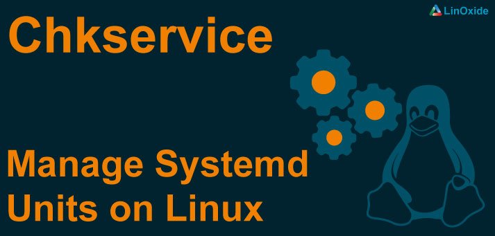 chkservice systemd
