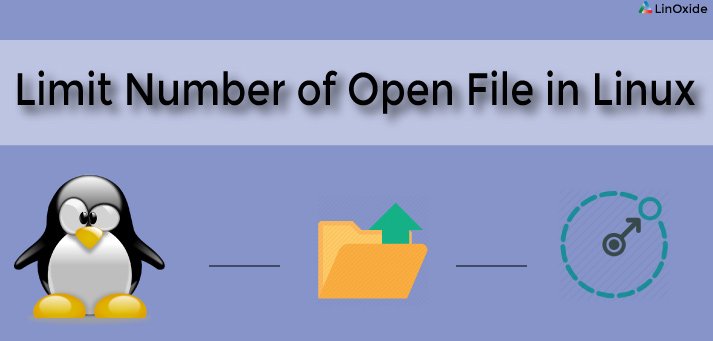límite de archivos abiertos linux