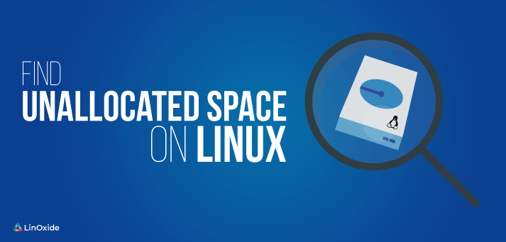 encontrar espacio en disco no asignado en linux