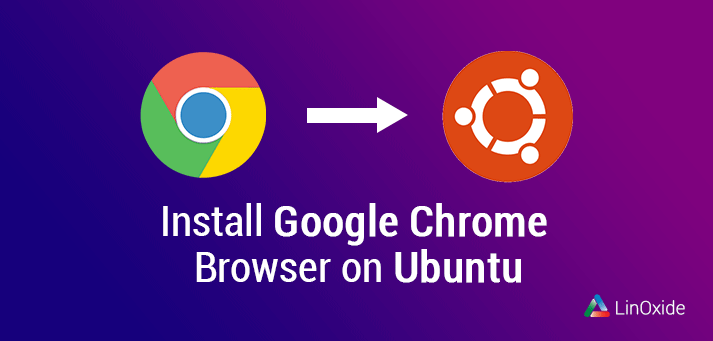 cómo instalar el navegador Chrome en Ubuntu