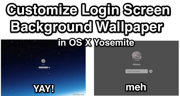 Personalice el fondo de pantalla de la pantalla de inicio de sesión en OS X Yosemite