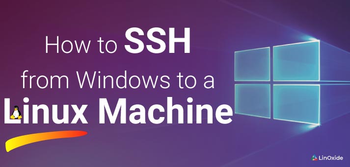 Cómo hacer SSH de una máquina con Windows a Linux