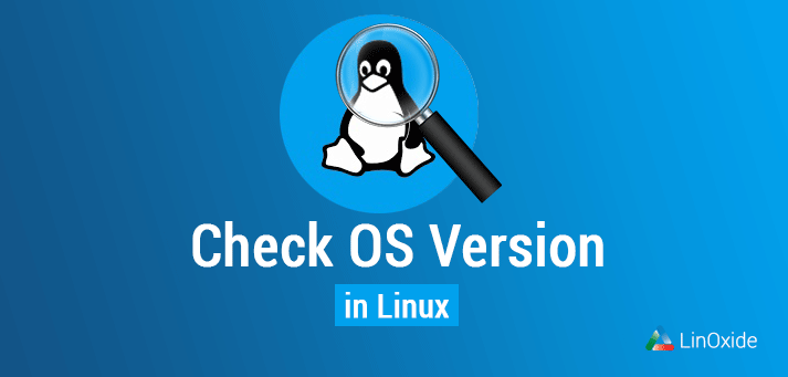 comprobar la versión del sistema operativo en linux