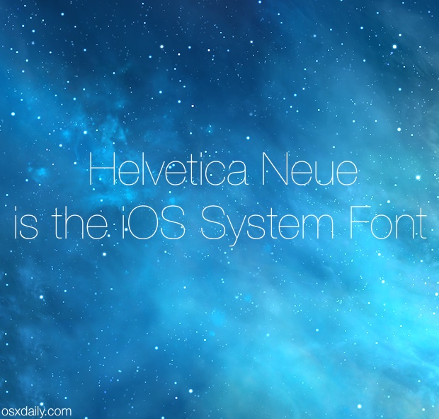 La fuente del sistema iOS es Helvetica Neue