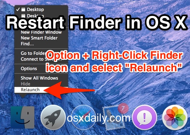 Reinicie el Finder en Mac OS X.